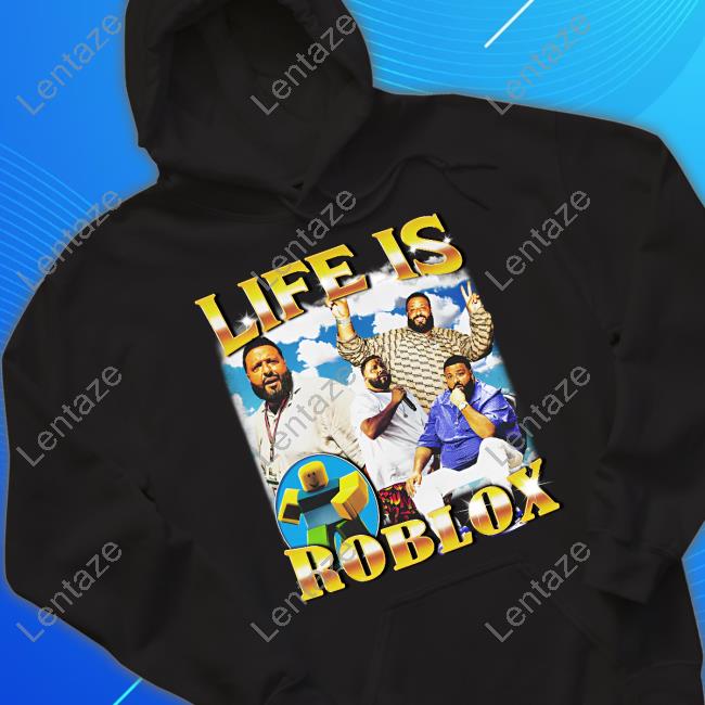 Life is Roblox Tee – MemeableTees