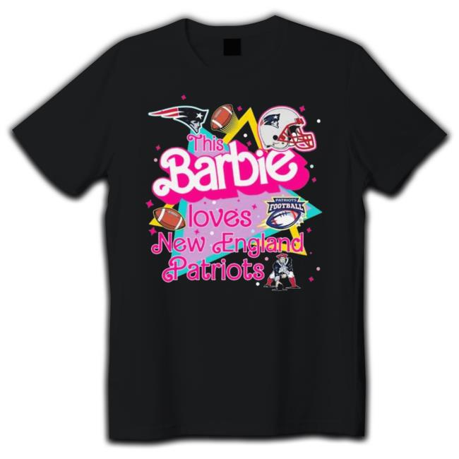 Nice The Barbie Loves Nfl New England Patriots Shirt, hoodie