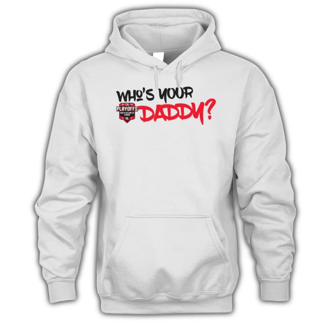 Who's Your Daddy Hickory Crawdads Playoff Clinching shirt - Limotees